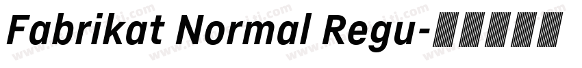 Fabrikat Normal Regu字体转换